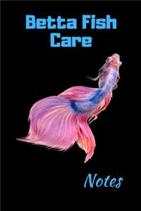 Betta Fish Care Notes