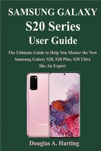 Samsung Galaxy S20 Series User Guide