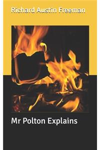 Mr Polton Explains