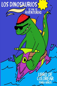 Los Dinosaurios se van de Aventuras