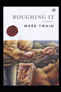Roughing It Illustrated