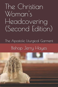 Christian Woman's Headcovering (Second Edition)