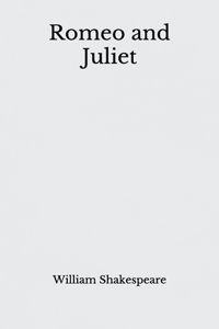 Romeo and Juliet