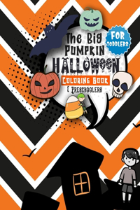 My Big Pumpkin Halloween Coloring Book For Toddlers And Preschoolers