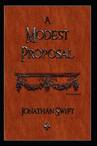 A Modest Proposal (Illustrated)