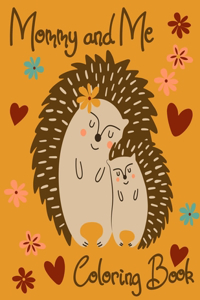 Mommy And Me Coloring Book
