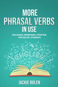 More Phrasal Verbs in Use