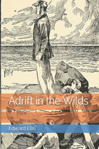 Adrift in the Wilds