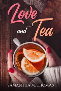 Love and Tea