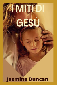 I Miti Di Gesù