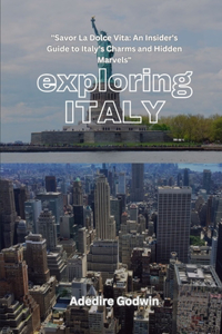 Exploring Italy