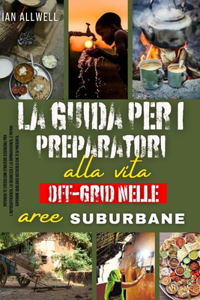 La Guida Per I Preparatori Alla Vita Off-grid Nelle Aree Suburbanea