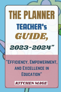 Planner Teacher's Guide, 2023-2024"