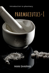 Pharmaceutics-I