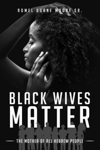 Black Wives Matter