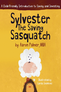 Sylvester the Saving Sasquatch