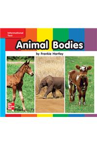 Reading Wonders Leveled Reader Animal Bodies: On-Level Unit 7 Week 1 Grade K
