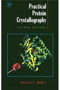 Practical Protein Crystallography