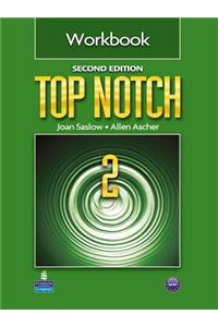 Top Notch 2 Workbook