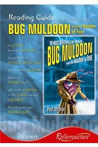 Bug Muldoon and the Garden of Fear