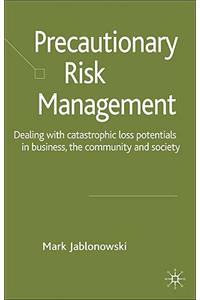 Precautionary Risk Management