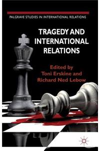 Tragedy and International Relations