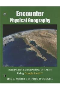 Encounter Physical Geography: Interactive Explorations of Earth Using Google Earth