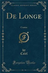 de Longe: Contos (Classic Reprint)