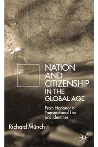 Nation and Citizenship in the Global Age