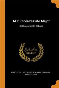 M.T. Cicero's Cato Major