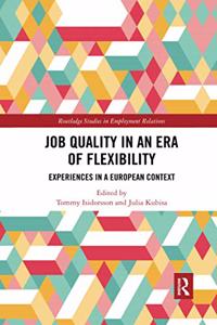 Job Quality in an Era of Flexibility