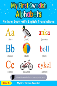 My First Swedish Alphabets Picture Book with English Translations