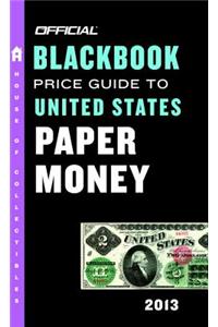 The Official Blackbook Price Guide to United States Paper Money