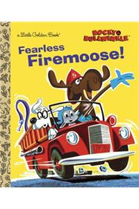 Fearless Firemoose! (Rocky & Bullwinkle)