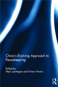 China's Evolving Approach to Peacekeeping