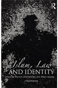 Islam, Law and Identity