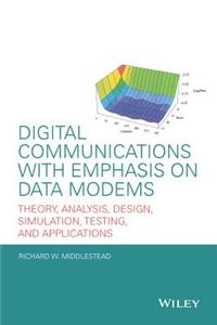 Digital Communications with Emphasis on Data Modems