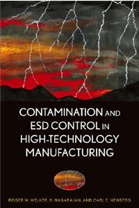 Contamination and Esd Control in High-Technology Manufacturing