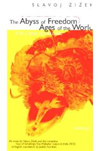 The Abyss of Freedom/Ages of the World