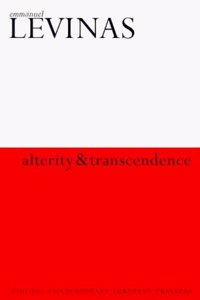 Alterity and Transcendence (Athlone Contemporary European Thinkers S.)