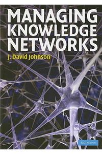 Managing Knowledge Networks