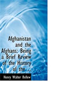 Afghanistan and the Afghans