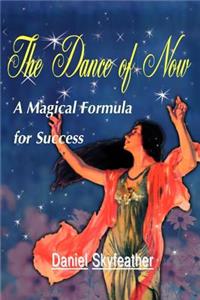 Dance of Now