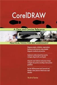 CorelDRAW A Clear and Concise Reference