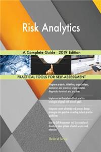 Risk Analytics A Complete Guide - 2019 Edition