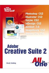 Sams Teach Yourself Creative Suite 2 All in One