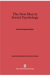 The New Man in Soviet Psychology