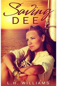 Saving Dee