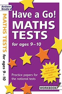 Have a Go Maths Tests for Ages 9-10