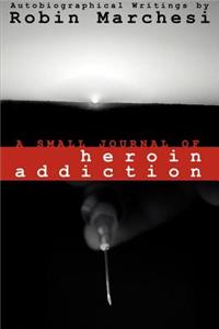 Small Journal of Heroin Addiction